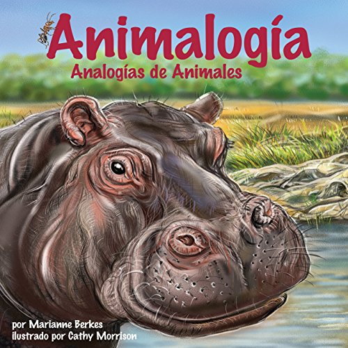 Animalogía: Analogías de Animales [Animalogy: Animal Analogies]