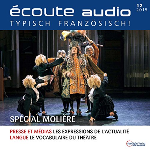Écoute Audio - Spécial Molière. 12/2015