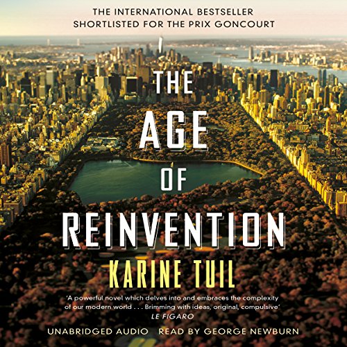 The Age of Reinvention by Karine Tuil
