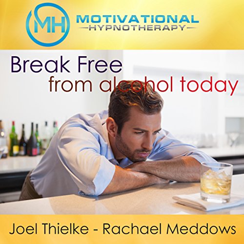 Break Free from Alcohol Today