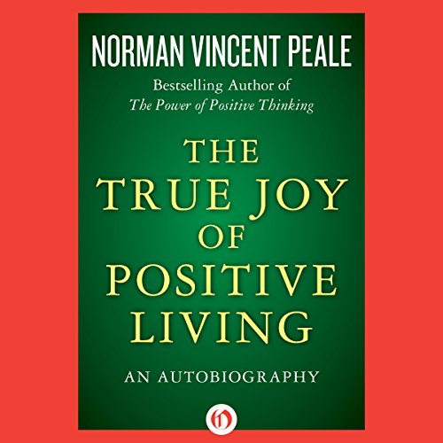 The True Joy of Positive Living