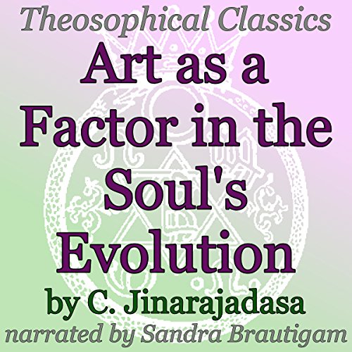 Art as a Factor in the Soul's Evolution