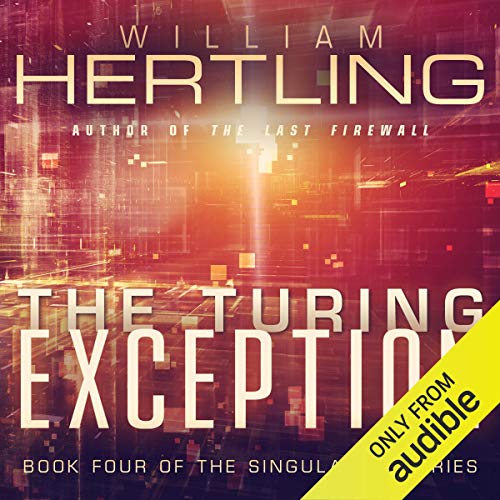The Turing Exception by William Hertling