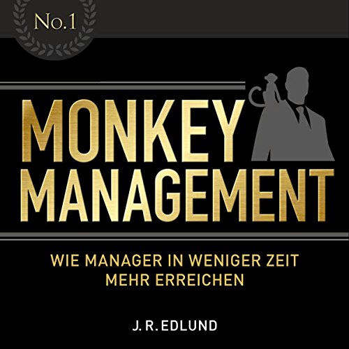 Monkey Management by Jan Roy Edlund