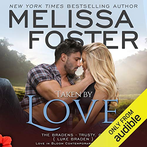 Taken by Love by Melissa Foster