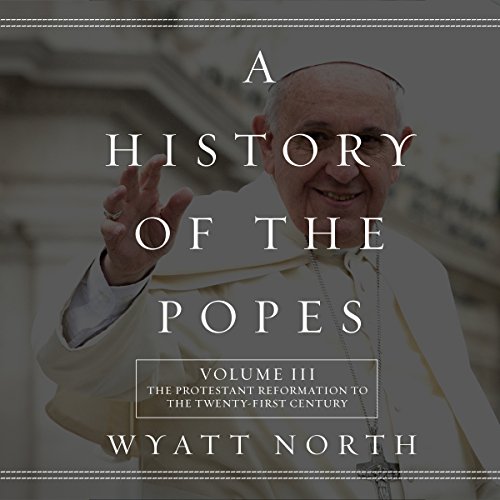 A History of the Popes, Volume III