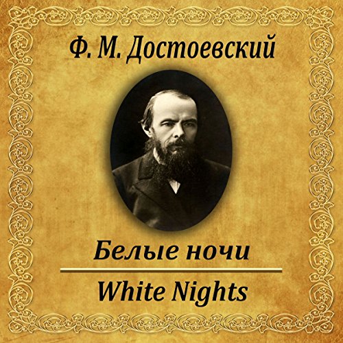 Belye nochi by Fyodor Dostoevsky