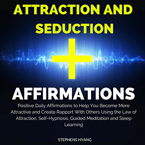 Attraction and Seduction Affirmations