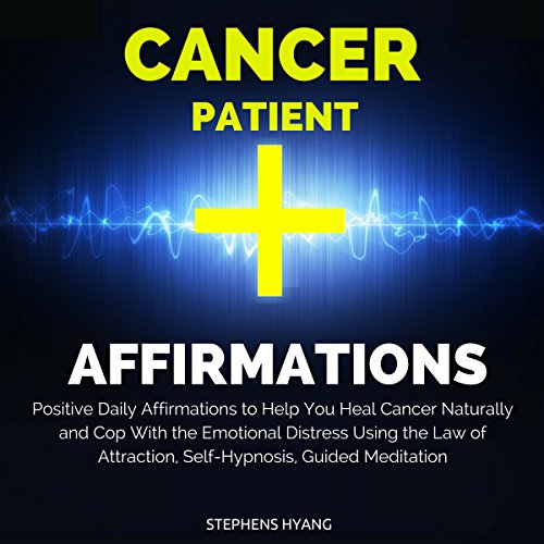 Cancer Patient Affirmations