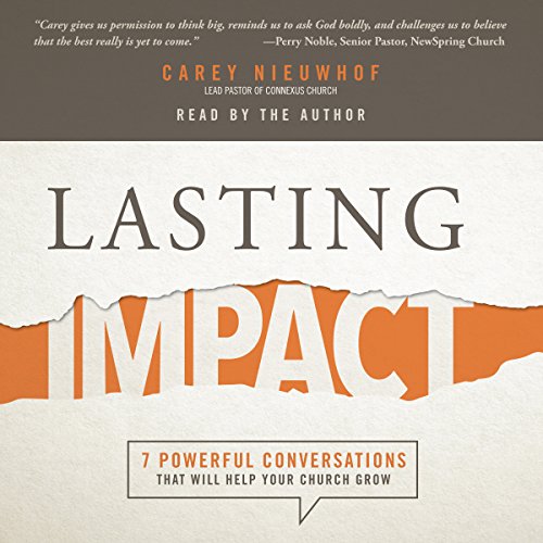 Lasting Impact by Carey Nieuwhof
