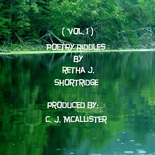 Poetry Riddles, Volume 1 by Retha J. Shortridge