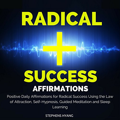 Radical Success Affirmations