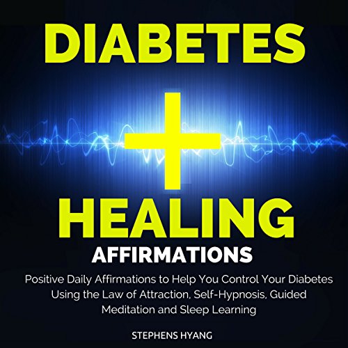Diabetes Healing Affirmations