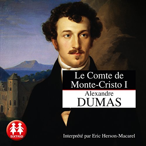 Le comte de Monte-Cristo 1 by Alexandre Dumas