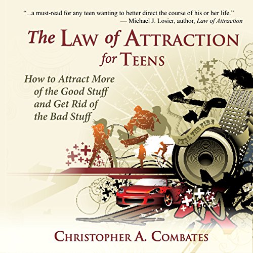 The Law of Attraction for Teens
