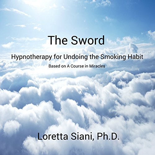 The Sword: Hypnotherapy for Undoing the Smoking Habit