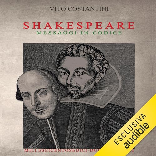 William Shakespeare: Messaggi in codice by Vito Costantini