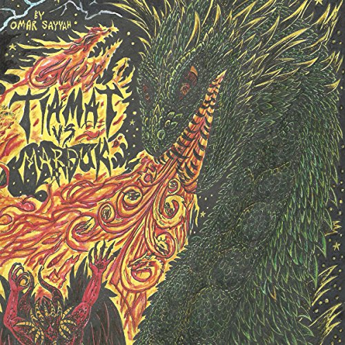 Tiamat vs. Marduk by Omar M. Sayyah