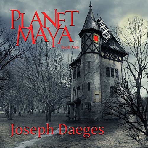 Planet Maya, Book Two by Joseph Daeges