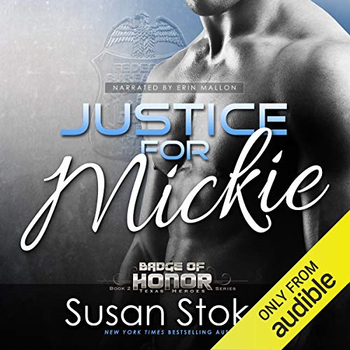 Justice for Mickie by Susan Stoker