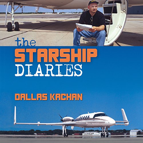 The Starship Diaries by Dallas Kachan