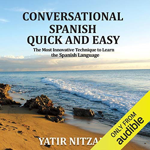 Conversational Spanish Quick and Easy