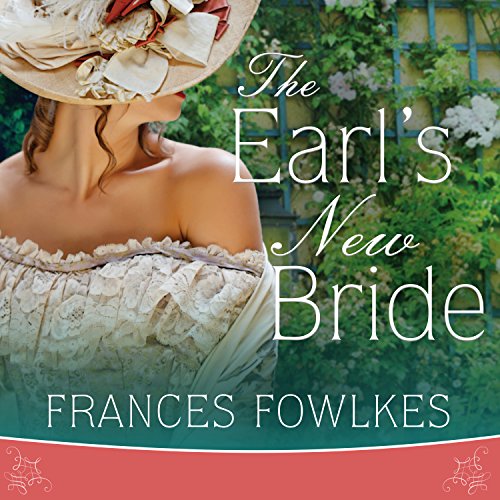 The Earl's New Bride by Frances Fowlkes
