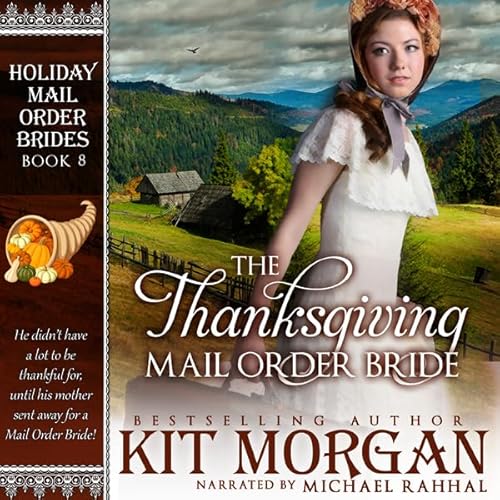 The Thanksgiving Mail Order Bride