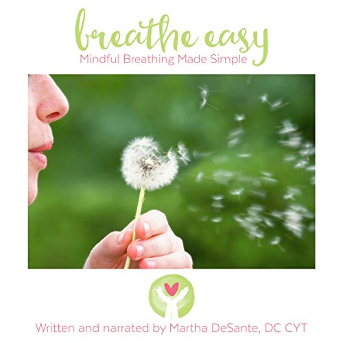 Breathe Easy by Martha DeSante