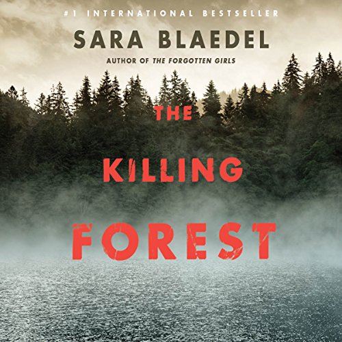 The Killing Forest by Sara Blaedel