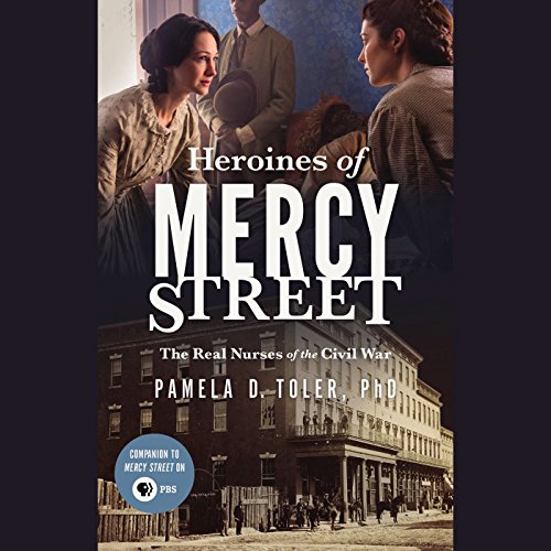 Heroines of Mercy Street