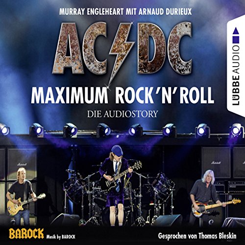 AC/DC - Maximum Rock'N'Roll by Murray Engleheart