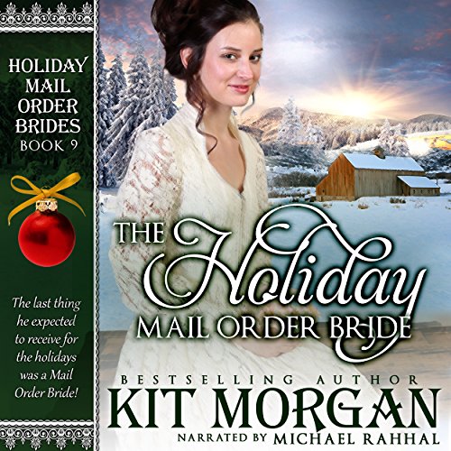 The Holiday Mail Order Bride