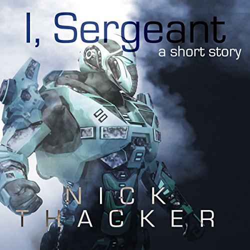 I, Sergeant