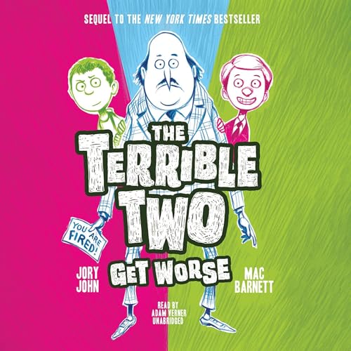 The Terrible Two Get Worse