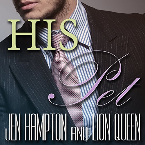 His Pet Bundle by Jen Hampton
