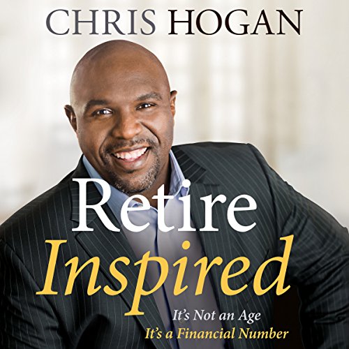 Retire Inspired by Chris Hogan