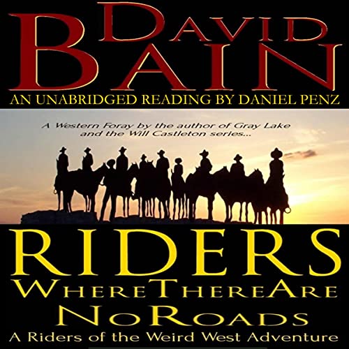 Riders Where There Are No Roads