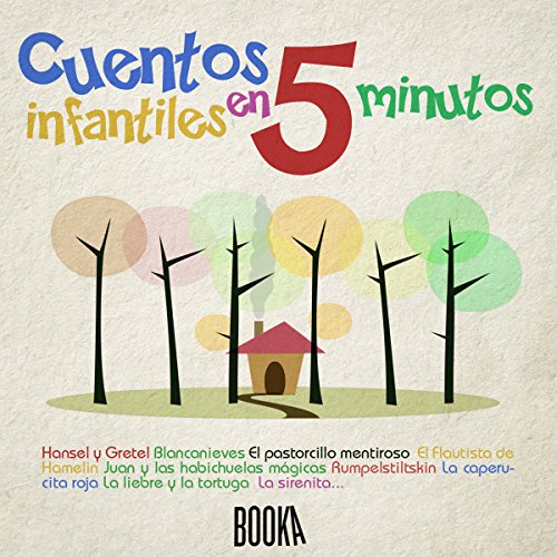 Cuentos Infantiles en 5 minutos [Classic Stories for Children in 5 Minutes]
