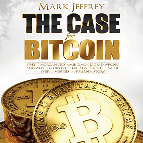 The Case for Bitcoin