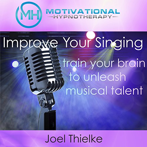 Improve Your Singing by Joel Thielke