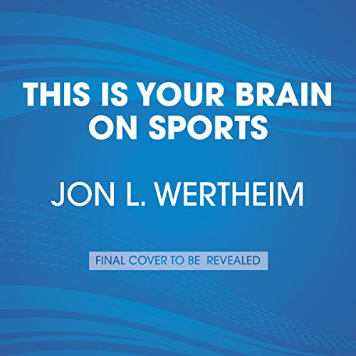 This is Your Brain on Sports