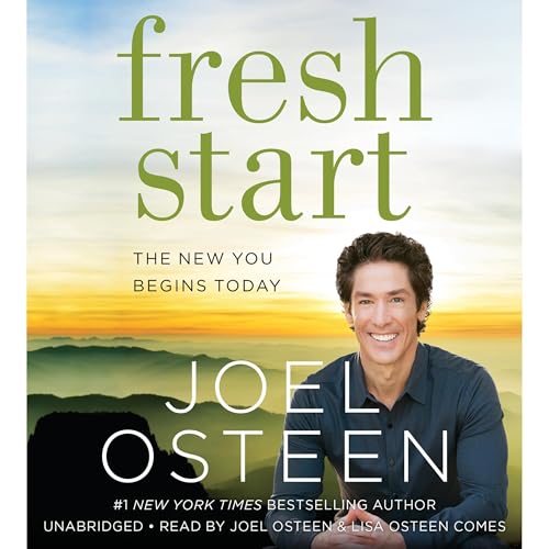 Fresh Start by Joel Osteen