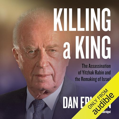 Killing a King by Dan Ephron