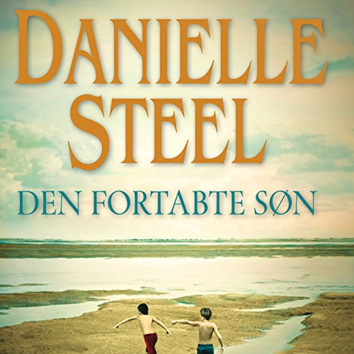 Den fortabte søn by Danielle Steel