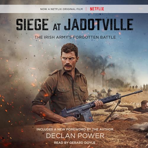 Siege at Jadotville by Declan Power