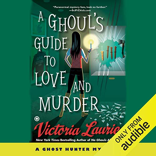 A Ghoul's Guide to Love and Murder