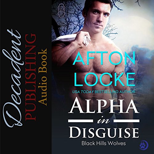 Alpha in Disguise by Afton Locke