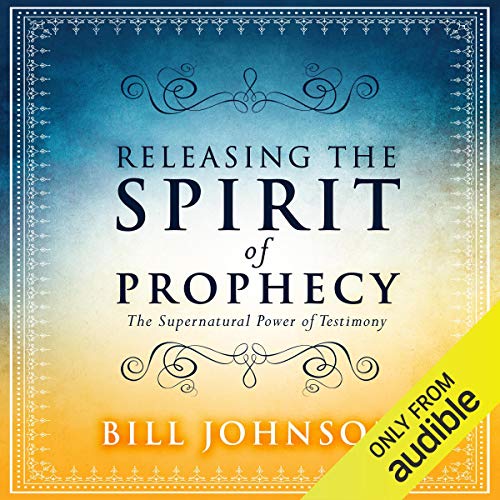Releasing the Spirit of Prophecy