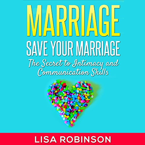 Marriage: Save Your Marriage